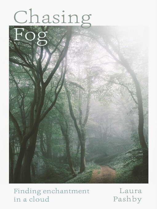 Title details for Chasing Fog by Laura Pashby - Available
